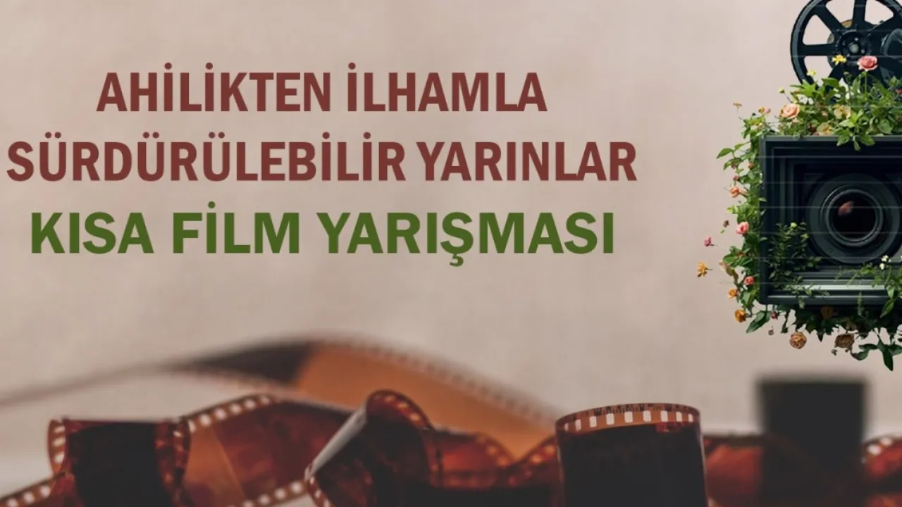 'Ahilikten İlhamla Sürdürülebilir Yarınlar' için başvurular başladı