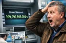 Hesabında 999.999.999.000 TL gözüktü! Banka inceleme başlattı