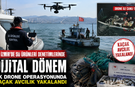 İzmir'de Su Ürünleri Denetiminde Dijital Dönem: İlk Drone Operasyonu