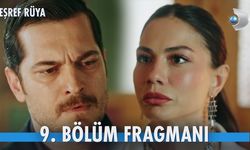Eşref Rüya 9.Bölüm Fragmanı