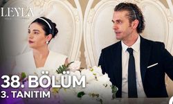Leyla: Hayat Aşk Adalet 38.Bölüm 3.Fragmanı