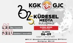 KGK 5. Küresel Medya Buluşması Alanya'da başlıyor