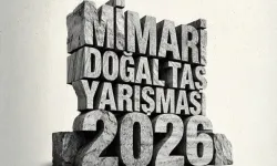 13. Mimari Doğal Taş Yarışması'nda proje teslim tarihi uzatıldı