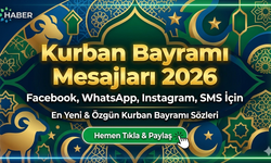 Kurban Bayramı Mesajları 2026: Kısa, Anlamlı, Ayetli ve Dualı En Güzel Bayram Mesajları