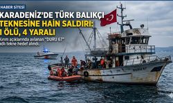 Karadeniz'de Türk Balıkçı Teknesine Saldırı: 1 Ölü, 4 Yaralı