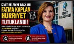 İzmit Belediye Başkanı Fatma Kaplan Hürriyet Tutuklandı ve Görevden Alındı