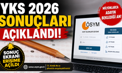 YKS 2026 Sonuçları Açıklandı! ÖSYM Sonuç Ekranını Erişime Açıldı!