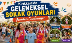 Kırıkkale'de geleneksel sokak oyunları yeniden canlanıyor