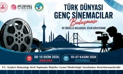 Türk Dünyası Genç Sinemacılar Buluşması Ankara ve İstanbul'da gerçekleştirilecek