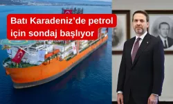 Batı Karadeniz'de petrol için sondaj başlıyor