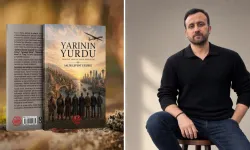 Salih Levent Uğurlu'nun yeni kitabı 'Yarının Yurdu' okurla buluşuyor