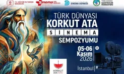 Türk Dünyası Sinema Araştırmacıları Korkut Ata Sinema Sempozyumu'nda buluşuyor