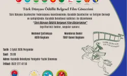 Türk Dünyası'nın Ödüllü Belgesel Filmleri Karabük'te seyirciyle buluşacak