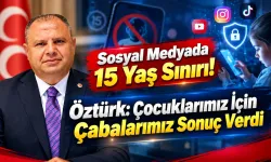 MHP Kırıkkale Milletvekili Öztürk: Çocuklarımız için çabalarımız sonuç verdi