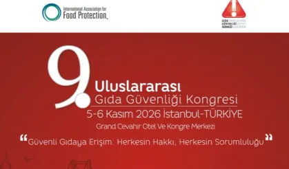 9. Uluslararası Gıda Güvenliği Kongresi'nin programı açıklandı