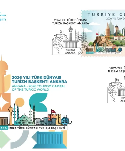 PTT'den '2026 Yılı Türk Dünyası Turizm Başkenti Ankara' konulu ilkgün zarfı