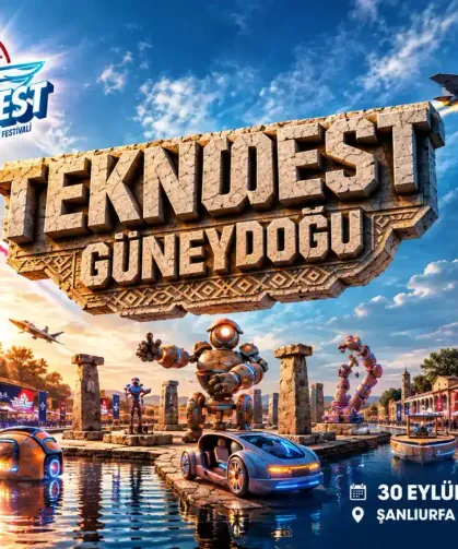 Şanlıurfa, TEKNOFEST Güneydoğu'ya ev sahipliği yapacak