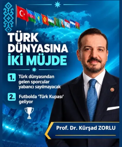 Kürşad Zorlu'dan Türk futbolu için iki müjde