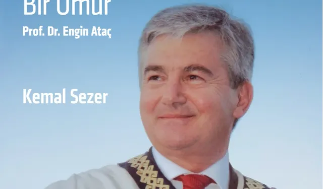 Prof. Dr. Engin Ataç'ın hayatı kitap oldu