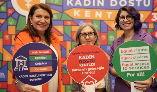 Adana Büyükşehir; 'Kadın Dostu Kentler 3' programına katıldı
