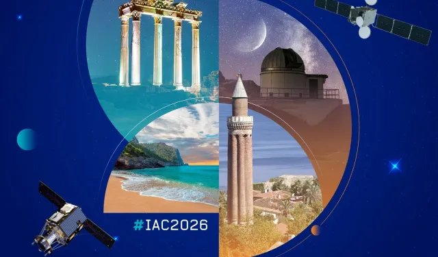 Türkiye, 2026'da uzayın kalbi olacak... 77. Uluslararası Uzay Kongresi Antalya'da!