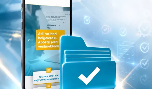 E-Apostil ile dijital belge dönemi... 130'dan fazla ülkede geçerli