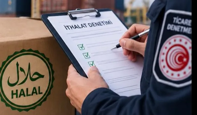 Ticaret Bakanlığı'ndan İthal Ürünlerde Helal Belgesi Denetimi İçin Yeni Düzenleme