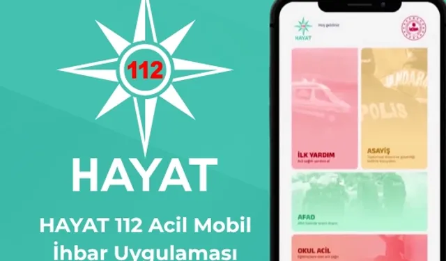HAYAT 112 Acil Uygulaması 800 Bin İndirmeyi Geçti