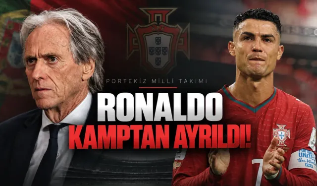 Portekiz Milli Takımı'nda Ronaldo krizi: Kamptan ayrıldı