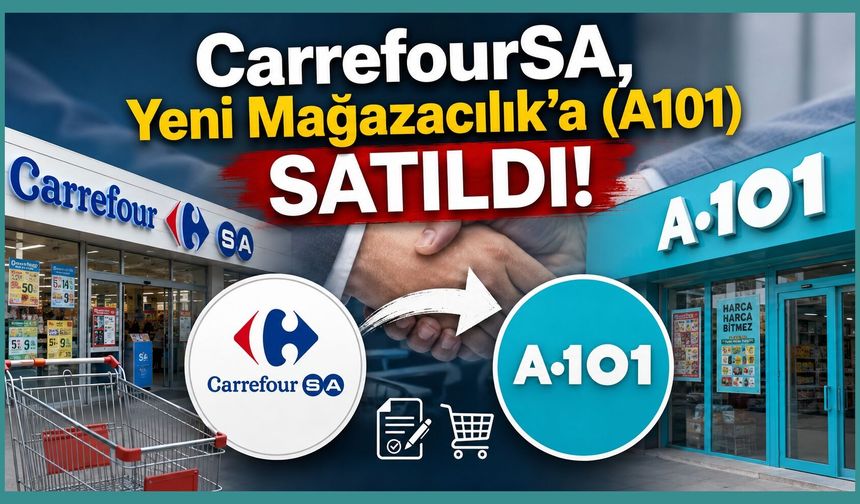 CarrefourSA A101 satıldı