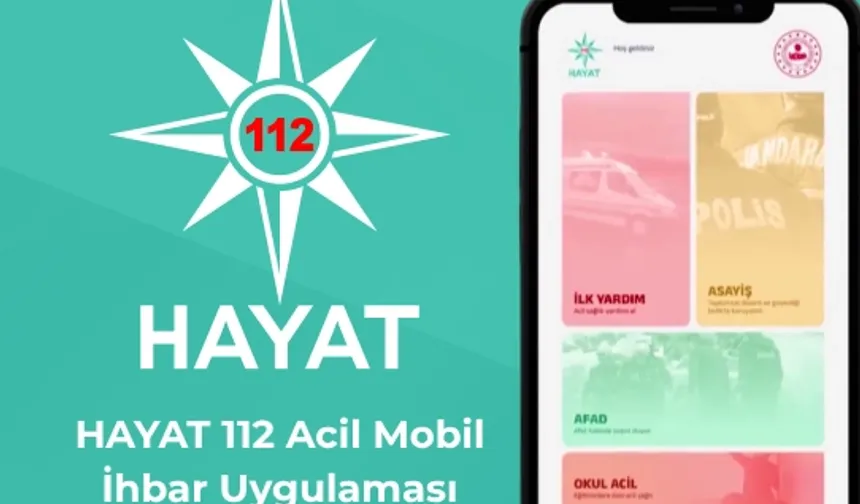 HAYAT 112 Acil Uygulaması 800 Bin İndirmeyi Geçti