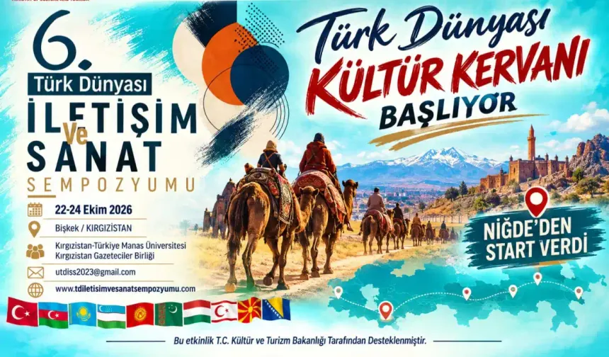 Türk Dünyası Kültür Kervanı Niğde'den başlıyor