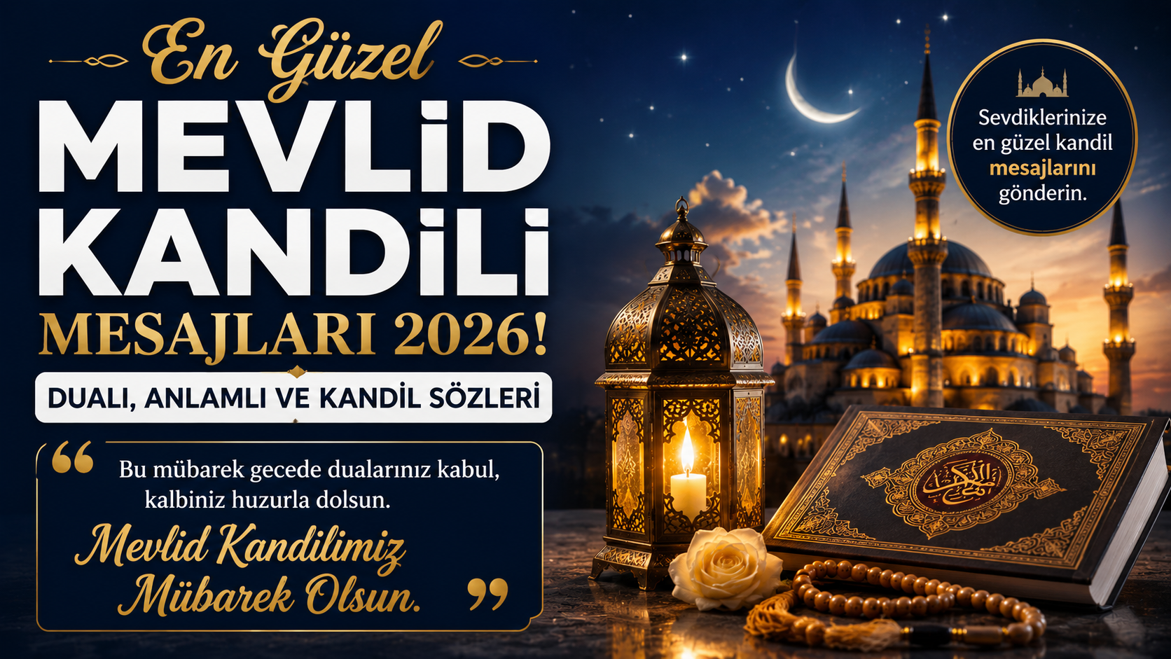 En Güzel Mevlid Kandili Mesajları 2026! Eş, Dost ve Akrabaya Gönderebileceğiniz Dualı, Anlamlı ve Resimli Kandil Sözleri